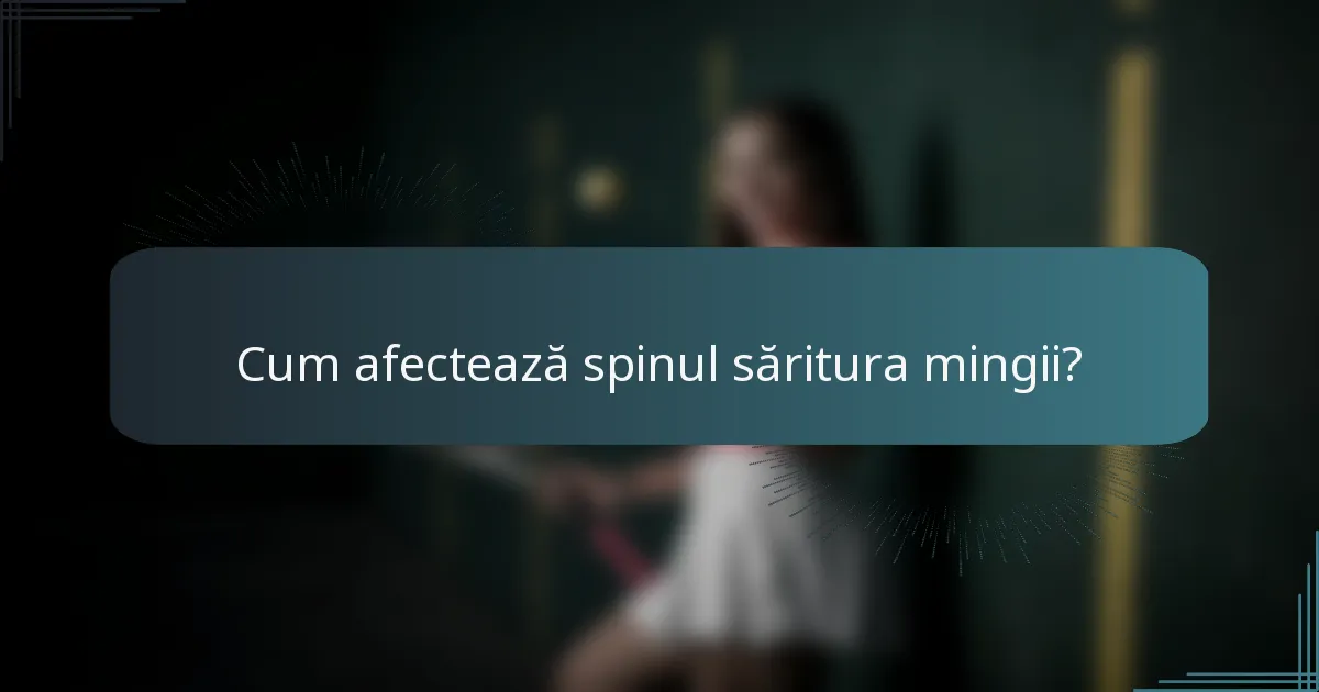 Cum afectează spinul săritura mingii?